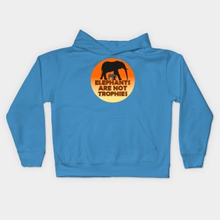 Elephants Are Not Trophies Kids Hoodie